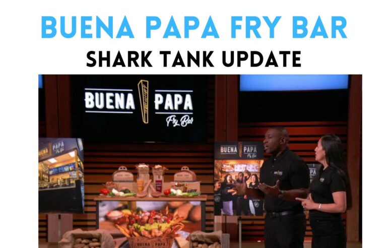 buena papa fry bar shark tank update