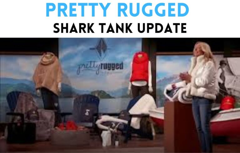 pretty rugged shark tank update