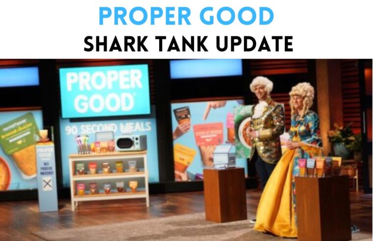 Proper Good Shark Tank