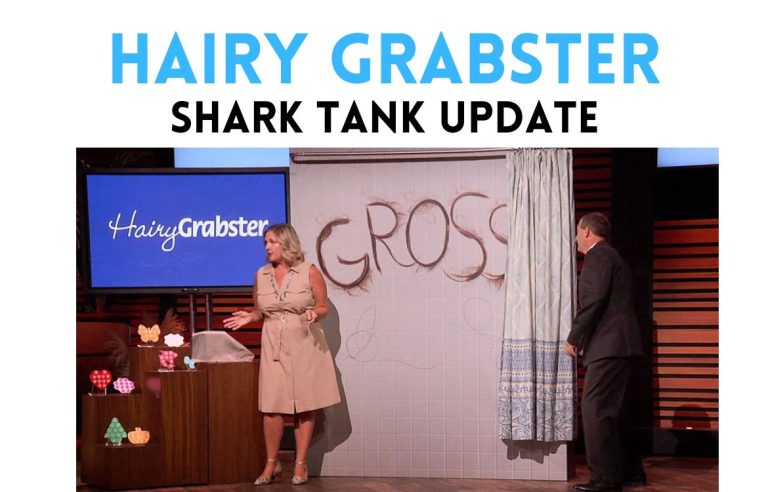 hairy grabster shark tank update