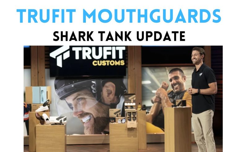 trufit customs mouthguards shark tank update