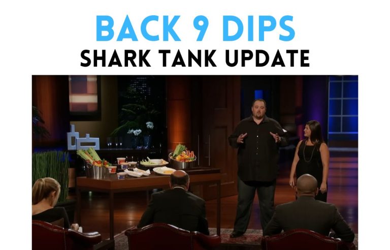 back 9 dips shark tank update