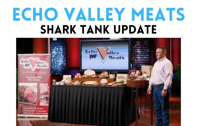 Echo Valley Meats Shark Tank