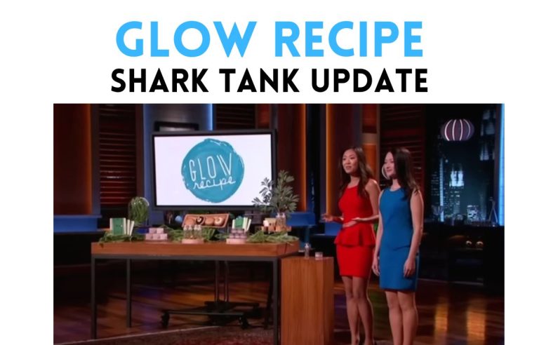 glow recipe shark tank update