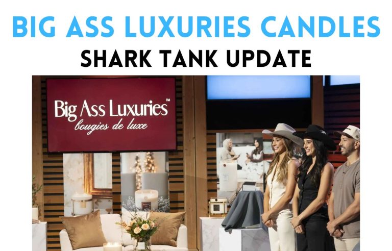 big ass luxuries candles shark tank update