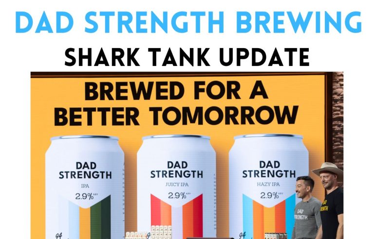 dad strength brewing shark tank update
