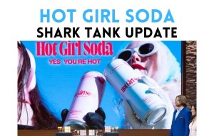 hot girl soda shark tank net worth update