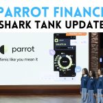 parrot finance net worth shark tank update